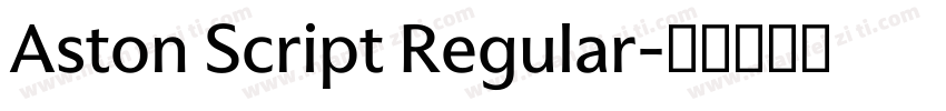 Aston Script Regular字体转换